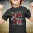 I Have Two Titles Mom And Mimi Tshirt Youth T-shirt