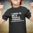 I Used To Be A People Person Youth T-shirt