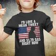 Id Love A Mean Tweet And $179 Gas Right Now Tshirt Youth T-shirt