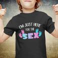 Im Just Here For The Sex Gender Reveal Tshirt Youth T-shirt