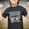 Instructional Assistant Off Duty Happy Last Day Of School Gift V2 Youth T-shirt