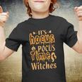 Its Hocus Time Witches Halloween Quote Youth T-shirt