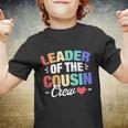 Leader Of The Cousin Crew Gift Youth T-shirt