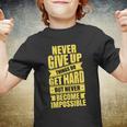 Never Give Up Motivational Tshirt Youth T-shirt