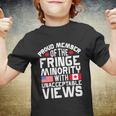 Proud Fringe Minority Member With Unacceptable Views Youth T-shirt