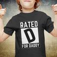 Rated D For Daddy Youth T-shirt