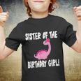 Sister Of The Birthday Girl Dinosaur Matching Family Party Youth T-shirt