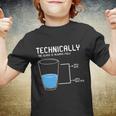 Technically The Glass Is Always Full Youth T-shirt