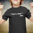 Thats What She Said Funny Youth T-shirt