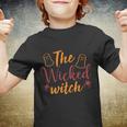 The Wicked Witch Halloween Quote Youth T-shirt