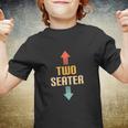 Two Seater 2 Seater Funny Gag Dad Joke Meme Novelty Gift Youth T-shirt