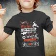 When Witches Go Riding An Black Cats Are Seen Moon Halloween Quote Youth T-shirt