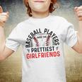Baseball Players Have The Prettiest Girlfriends - Ball Lover Youth T-shirt