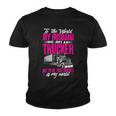 Trucker Truckers Wife To The World My Husband Just A Trucker Youth T-shirt