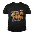 2Nd Grade Teacher Halloween Cool Gift You Cant Scare Me Gift Youth T-shirt