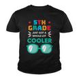 5Th Grade Cooler Glassess Back To School First Day Of School Youth T-shirt