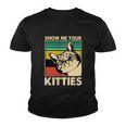 Cat Show Me Your Kitties Funny Cats Lover Vintage Youth T-shirt