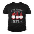 Cute Christmas Just Hanging With My Gnomies Tshirt Youth T-shirt