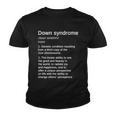 Down Syndrome Definition Awareness Month V3 Youth T-shirt