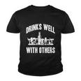 Drinks Well With Others Sarcastic Party Funny Tshirt Youth T-shirt