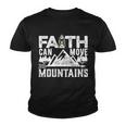 Faith Can Move Mountains - Matthew 1720 Bible Verse Tshirt Youth T-shirt