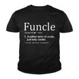 Funcle Definition Another Term For Uncle Just Way Cooler Tshirt Youth T-shirt