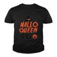 Hallo Queen Witch Hat Pumpkin Cat Halloween Quote Youth T-shirt