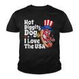 Hot Diggity Dog I Love The Usa Funny 4Th Of July Party Youth T-shirt