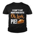I Cant Eat Another Bite Oh Look Pie Tshirt Youth T-shirt