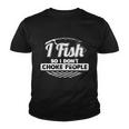 I Fish So I Dont Choke People Funny Gift Sayings Fishing Gift Youth T-shirt