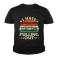 I Hate Pulling Out Funny Camping Trailer Retro Travel Youth T-shirt