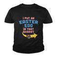 I Put Easter Egg In Basket Funny Pregnancy Announcement Dad Youth T-shirt