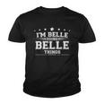 Im Belle Doing Belle Things Youth T-shirt