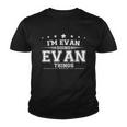 Im Evan Doing Evan Things Youth T-shirt