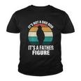 Its Not A Dad Bod Its A Father Figure Retro Tshirt Youth T-shirt