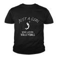 Just A Girl Who Loves Volleyball Youth T-shirt