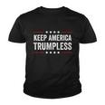 Keep America Trumpless Without Trump American Political Meaningful Gift Youth T-shirt