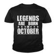 Legends Are Born In October Birthday Tshirt Youth T-shirt