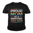 Lgbt Proud Mom Of A Smartass Pride Month Youth T-shirt