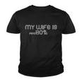 My Wife Is Psychotic V2 Youth T-shirt