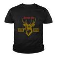 Never Die Deer Hunt Halloween Quote Youth T-shirt