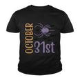 October 31St Funny Halloween Quote Youth T-shirt