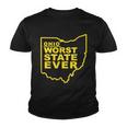 Ohio Worst State Ever Tshirt Youth T-shirt