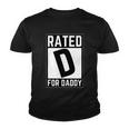 Rated D For Daddy Youth T-shirt