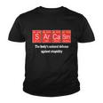 Sarcasm The Bodys Natural Defense Against Stupidity Youth T-shirt