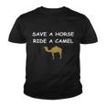 Save A Horse Ride A Camel Funny Youth T-shirt