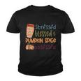 Stressed Blessed Pumpkin Spice Obsessed Thanksgiving Quote V3 Youth T-shirt