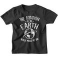 The Rotation Of The Earth Really Makes My Day Science Youth T-shirt