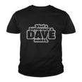 What A Difference A Dave Makes Tshirt Youth T-shirt