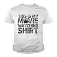 This Is My Movie Watching Family Moving Night Youth T-shirt